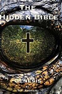 The Hidden Bible: Genesis (Paperback)