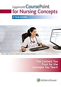 Lww Coursepoint for Nursing Concepts; Laerdal Vsim for Nursing Med-Surg; Lww Vsim for Nursing Fundamentals; Lww Vsim for Nursing Pharmacology; Plus La (Hardcover)