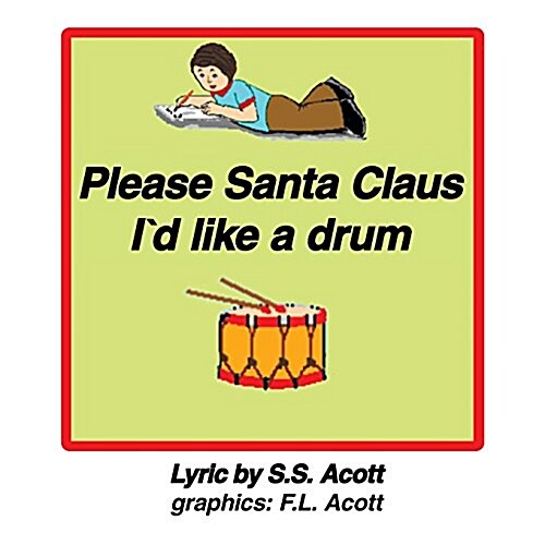 Please Santa Clause Id Like a Drum (Paperback)