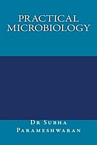 Practical Microbiology (Paperback)