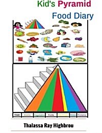 Kids Pyramid: Food Diary (Paperback)