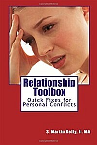 Relationship Toolbox: Quick Fixes for Conflicts (Paperback)