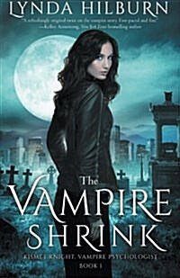 The Vampire Shrink: Kismet Knight, Vampire Psychologist Book #1 (Paperback)