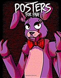 Posters for Fnaf: Unofficial Book of Mini Posters for Five Nights at Freddys (Paperback)