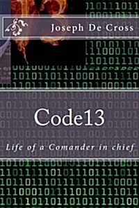 Code13: Life as a Madam President (Paperback)
