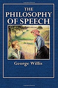 The Philosophy of Speech (Paperback)