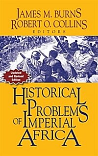 Historical Problems of Imperial Africa (Hardcover)