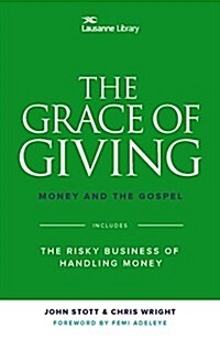 The Grace of Giving: Money and the Gospel (Paperback)