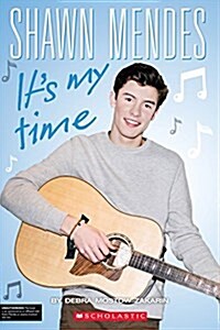 Shawn Mendes: Its My Time (Paperback)