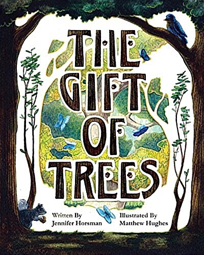 The Gift of Trees (Paperback)