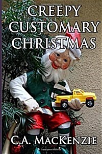 Creepy Customary Christmas (Paperback)