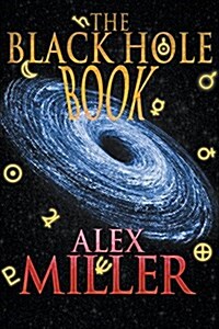 The Black Hole Book (Paperback)