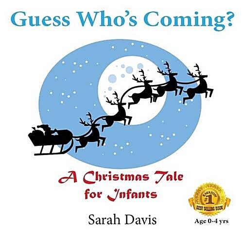 Guess Whos Coming? a Christmas Tale for Infants (Paperback)