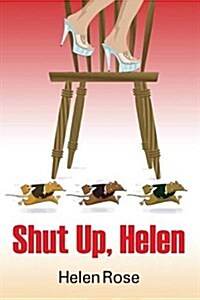 Shut Up Helen (Paperback)