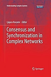 Consensus and Synchronization in Complex Networks (Paperback)