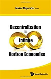 Decentralization in Infinite Horizon Economies (Hardcover)