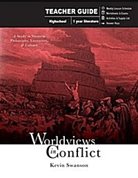 Worldviews in Conflict: Teachers Guide (Paperback)