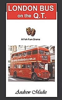 London Bus on the Q.T (Paperback)