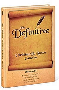 Christian D. Larson - The Definitive Collection - Volume 1 of 6 (Paperback)
