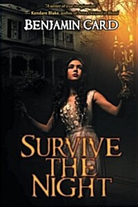 Survive the Night (Paperback, First Printing)