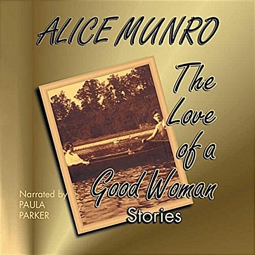 The Love of a Good Woman Lib/E (Audio CD)