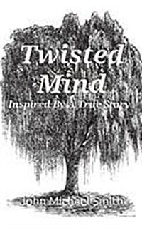 Twisted Mind (Hardcover)