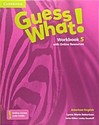 Guess What! American English Level 5 Workbook with Online Resources (Multiple-component retail product)