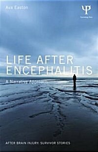 Life After Encephalitis : A Narrative Approach (Paperback)