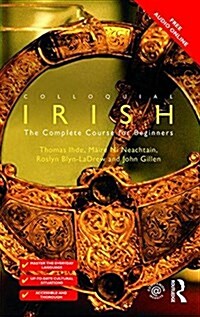 Colloquial Irish : The Complete Course for Beginners (Paperback)