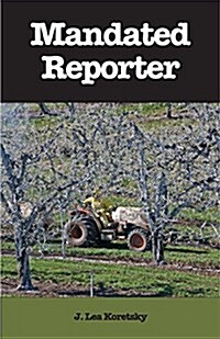 Mandated Reporter (Paperback)