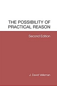 The Possibility of Practical Reason (Paperback, 2)