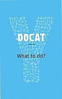 Docat: What to Do? (Paperback)