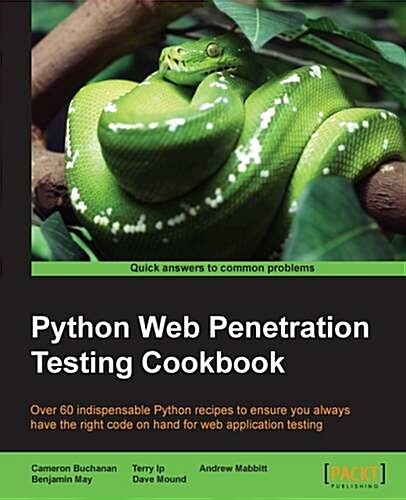 Python Web Penetration Testing Cookbook (Paperback)
