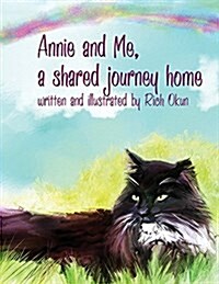 Annie and Me, a Shared Journey Home (Paperback, Picture Book)