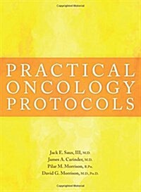 Practical Oncology Protocols (Paperback)