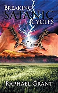 Breaking Satanic Cycles (Paperback)