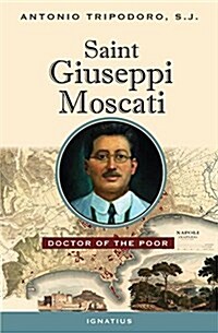 Saint Giuseppe Moscati: Doctor of the Poor (Paperback)