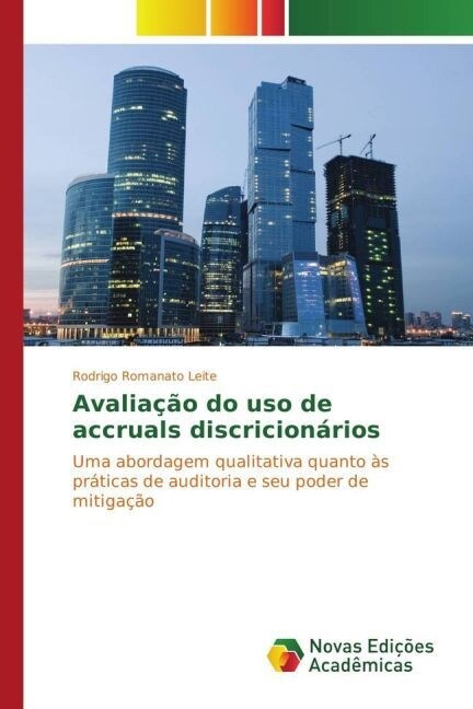 Avalia豫o do uso de accruals discricion?ios (Paperback)