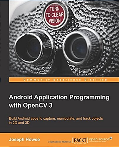 Android Application Programming with Opencv 3 (Paperback)