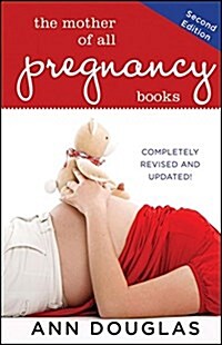 The Mother of All Pregnancy Books (Hardcover, 2)