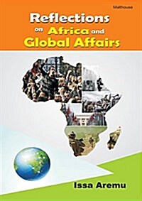 Reflections on African and Global Affairs (Paperback)