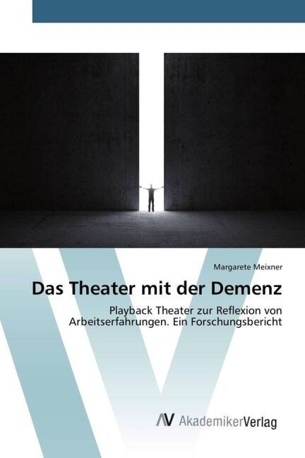 Das Theater Mit Der Demenz (Paperback)
