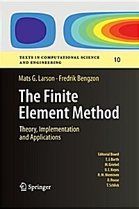 The Finite Element Method: Theory, Implementation, and Applications (Paperback)