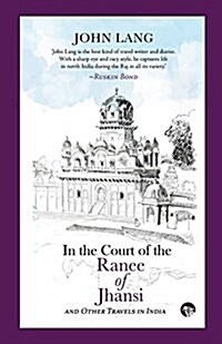In the Court of the Ranee of Jhansi (Paperback, 2, Pod)