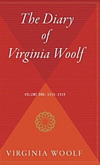 The Diary of Virginia Woolf, Volume 1: 1915-1919 (Hardcover)