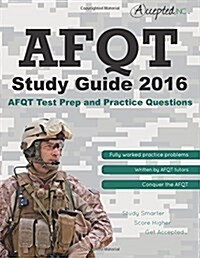 Afqt Study Guide 2016: Afqt Test Prep and Practice Questions (Paperback)