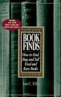 Book Finds: How to Find, Buy, and Sell Used and Rare Books (Mass Market Paperback, 1st)