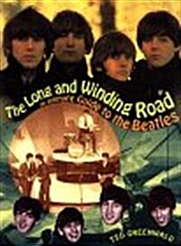 The Long and Winding Road: An Intimate Guide to the Beatles (Paperback)