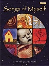 Songs of Myself: An Anthology of Poems and Art (Paperback, 1572557230)