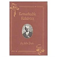 Remarkable Relatives (Hardcover, 1st)